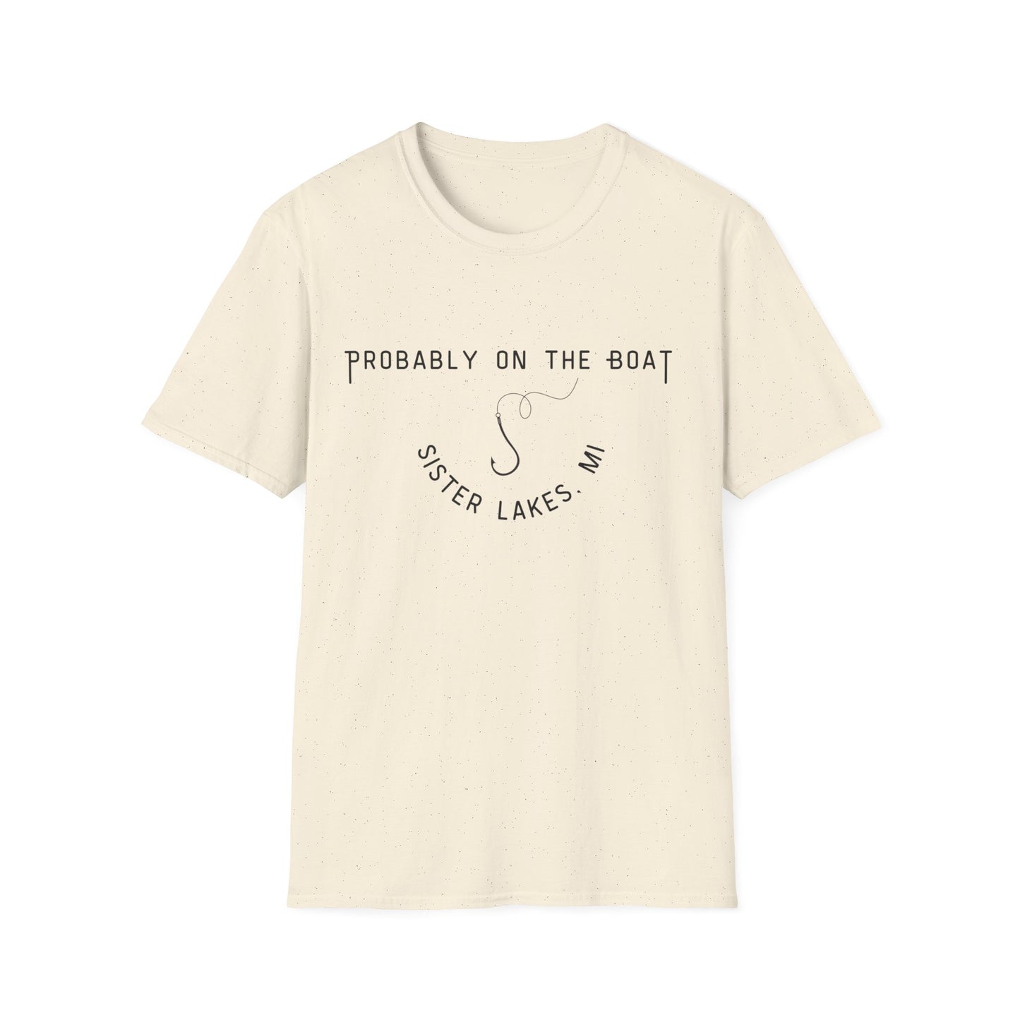 Probably on the Boat (hook) T-Shirt