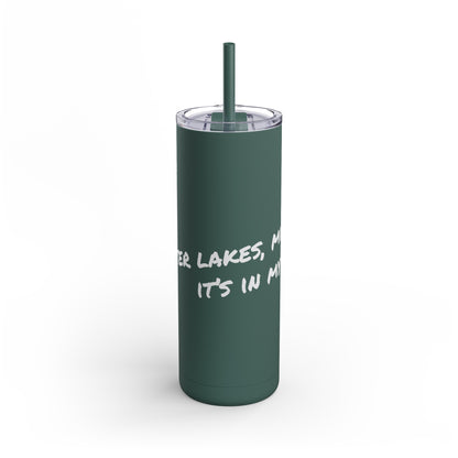 Sister Lakes It'S IN MY DNA Skinny Matte Tumbler, 20oz