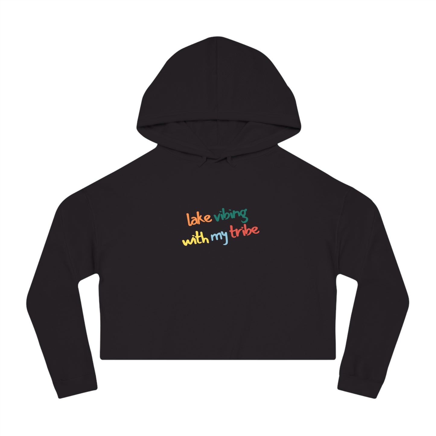 Lake Vibing with my Tribe Women’s Cropped Hooded Sweatshirt