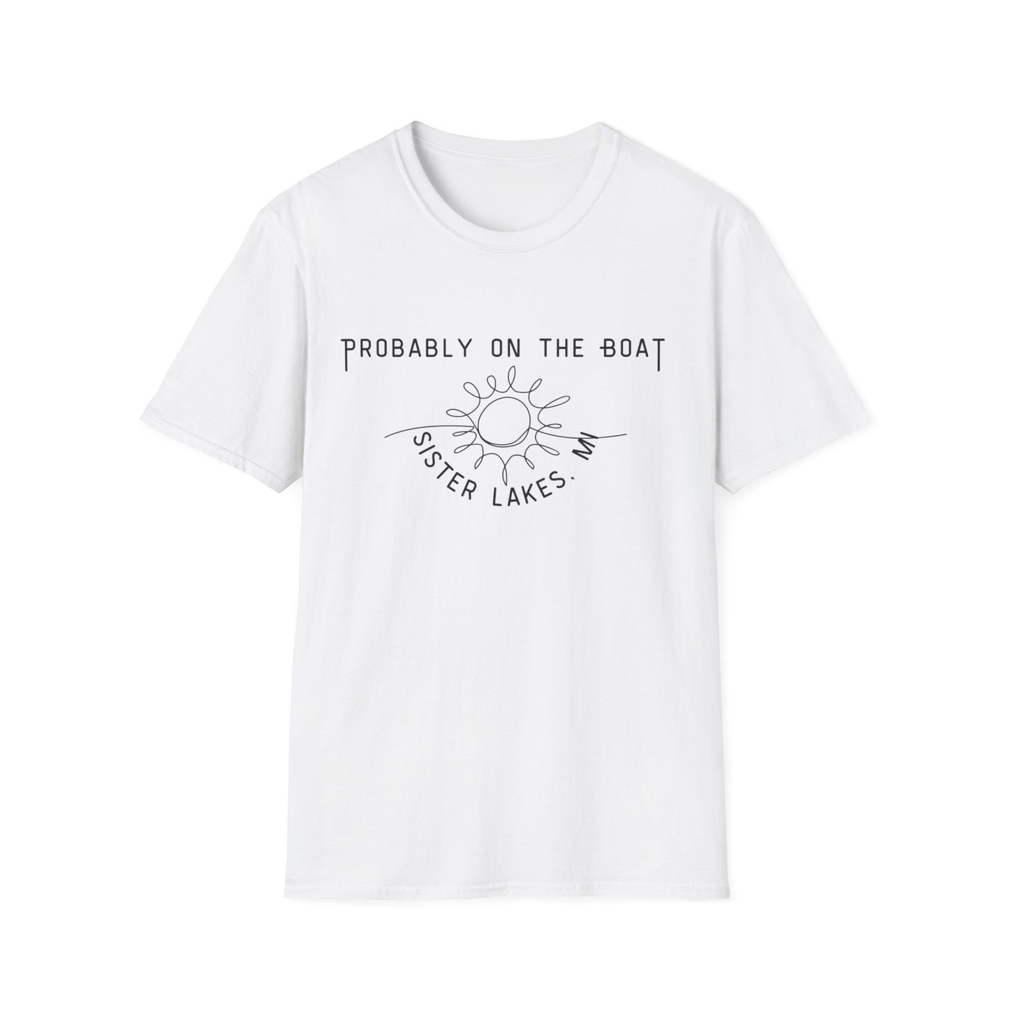 Probably on the Boat T-Shirt