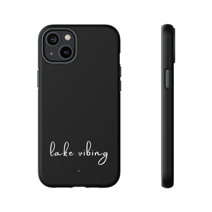 Lake Vibing (period) Tough Phone Cases