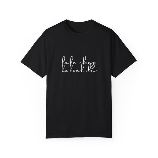 Lake Vibing Lakeaholic Unisex Garment-Dyed T-shirt