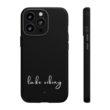 Lake Vibing (period) Tough Phone Cases