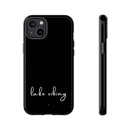 Lake Vibing (period) Tough Phone Cases