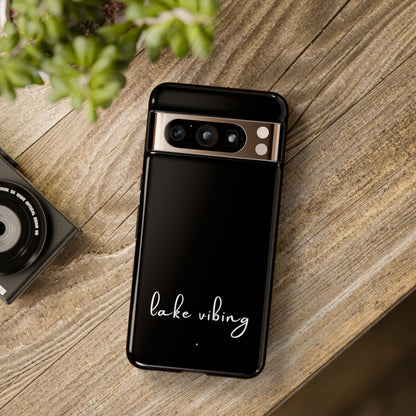 Lake Vibing (period) Tough Phone Cases