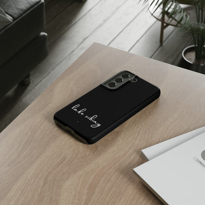 Lake Vibing (period) Tough Phone Cases