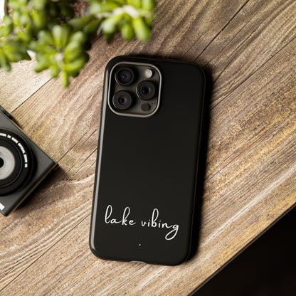 Lake Vibing (period) Tough Phone Cases