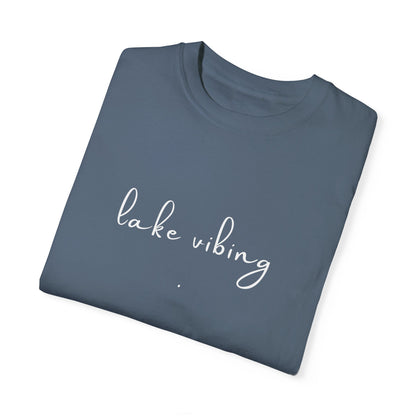 Lake Vibing (period) Unisex Garment-Dyed T-shirt