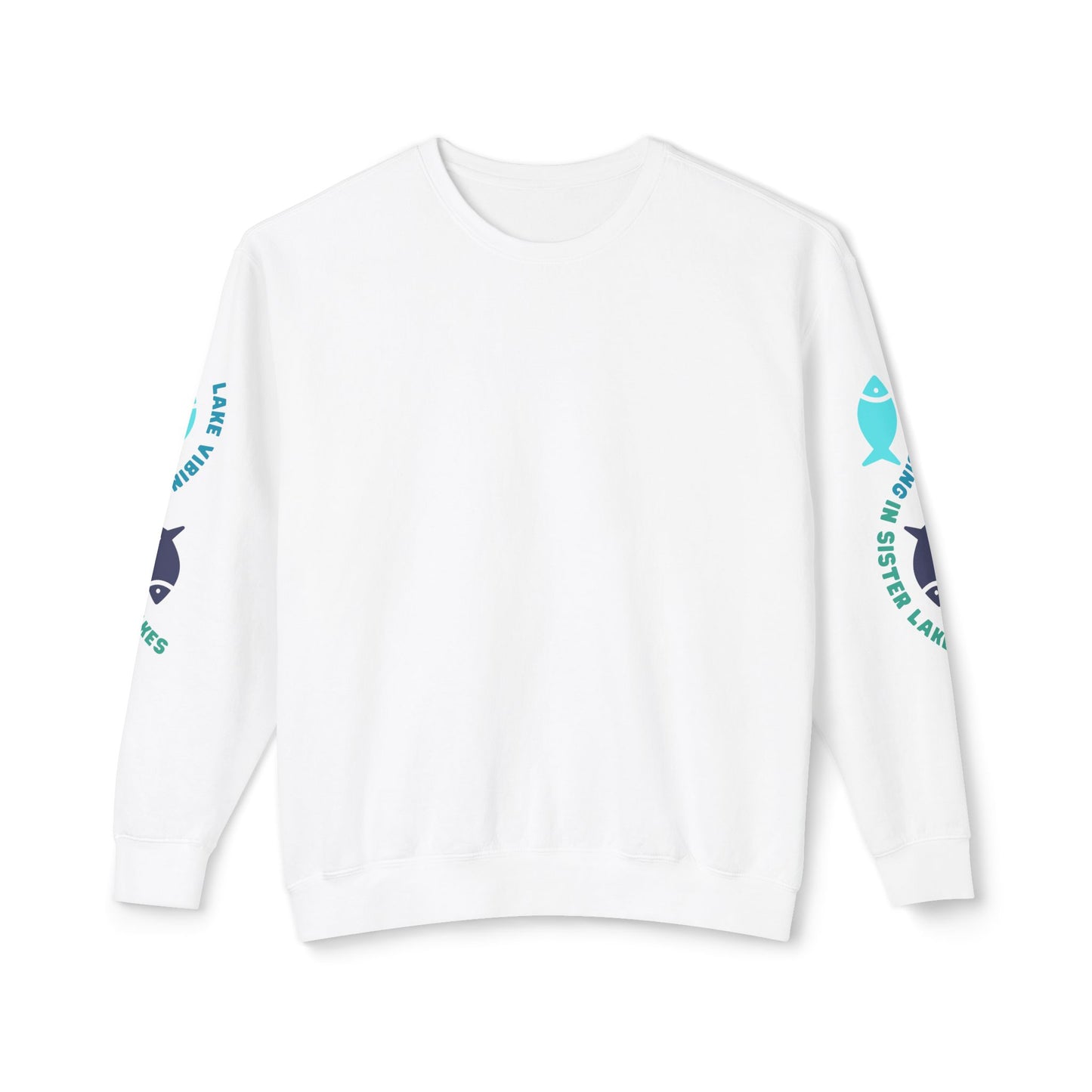 Lake Vibing in Sister Lakes (on sleeve) Unisex Lightweight Crewneck Sweatshirt