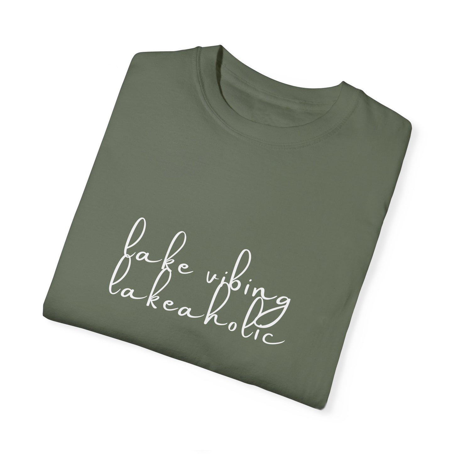 Lake Vibing Lakeaholic Unisex Garment-Dyed T-shirt