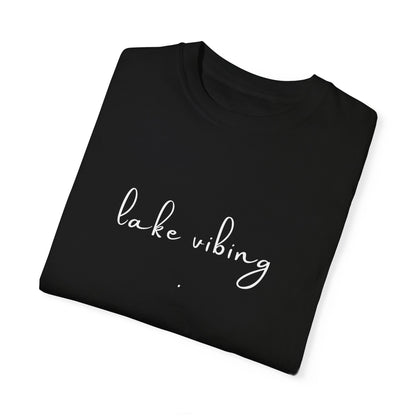 Lake Vibing (period) Unisex Garment-Dyed T-shirt