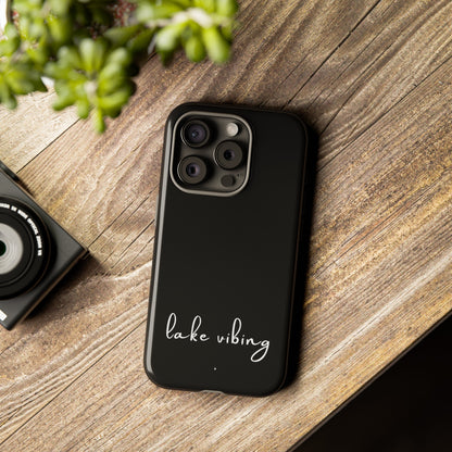 Lake Vibing (period) Tough Phone Cases