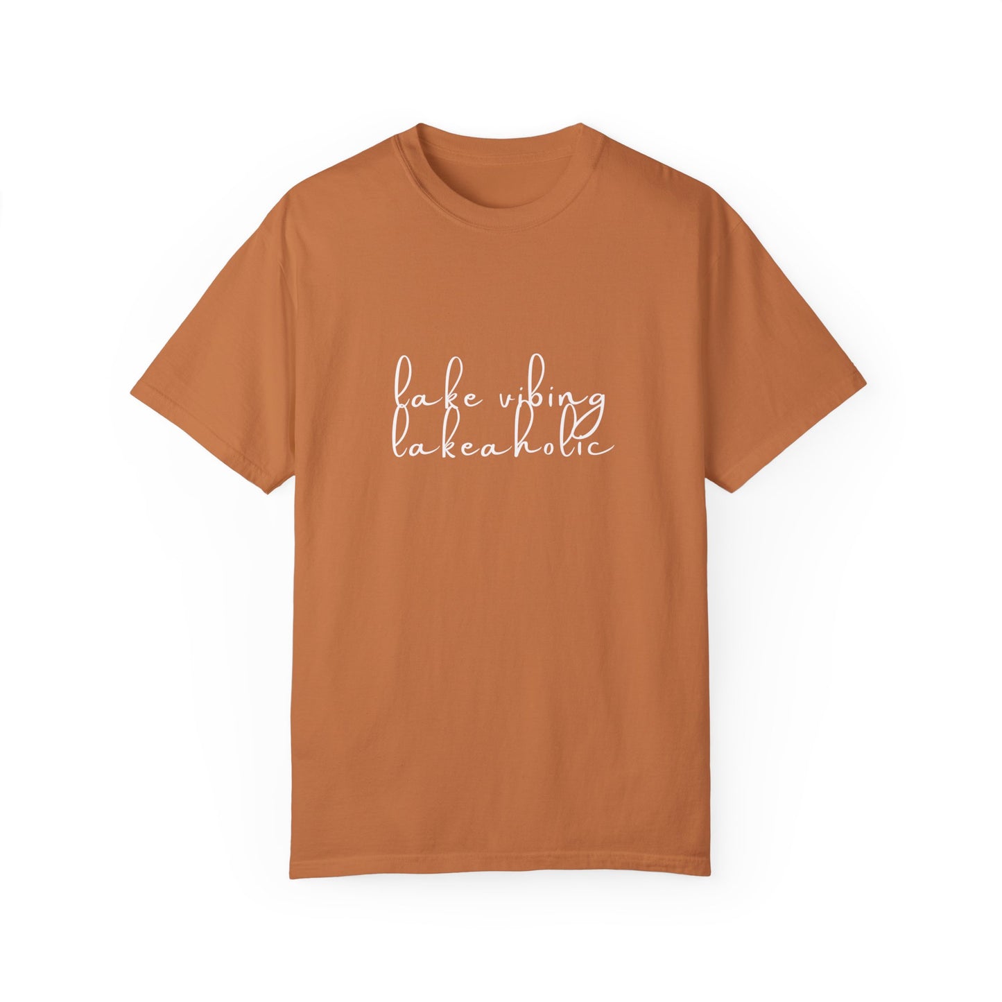 Lake Vibing Lakeaholic Unisex Garment-Dyed T-shirt