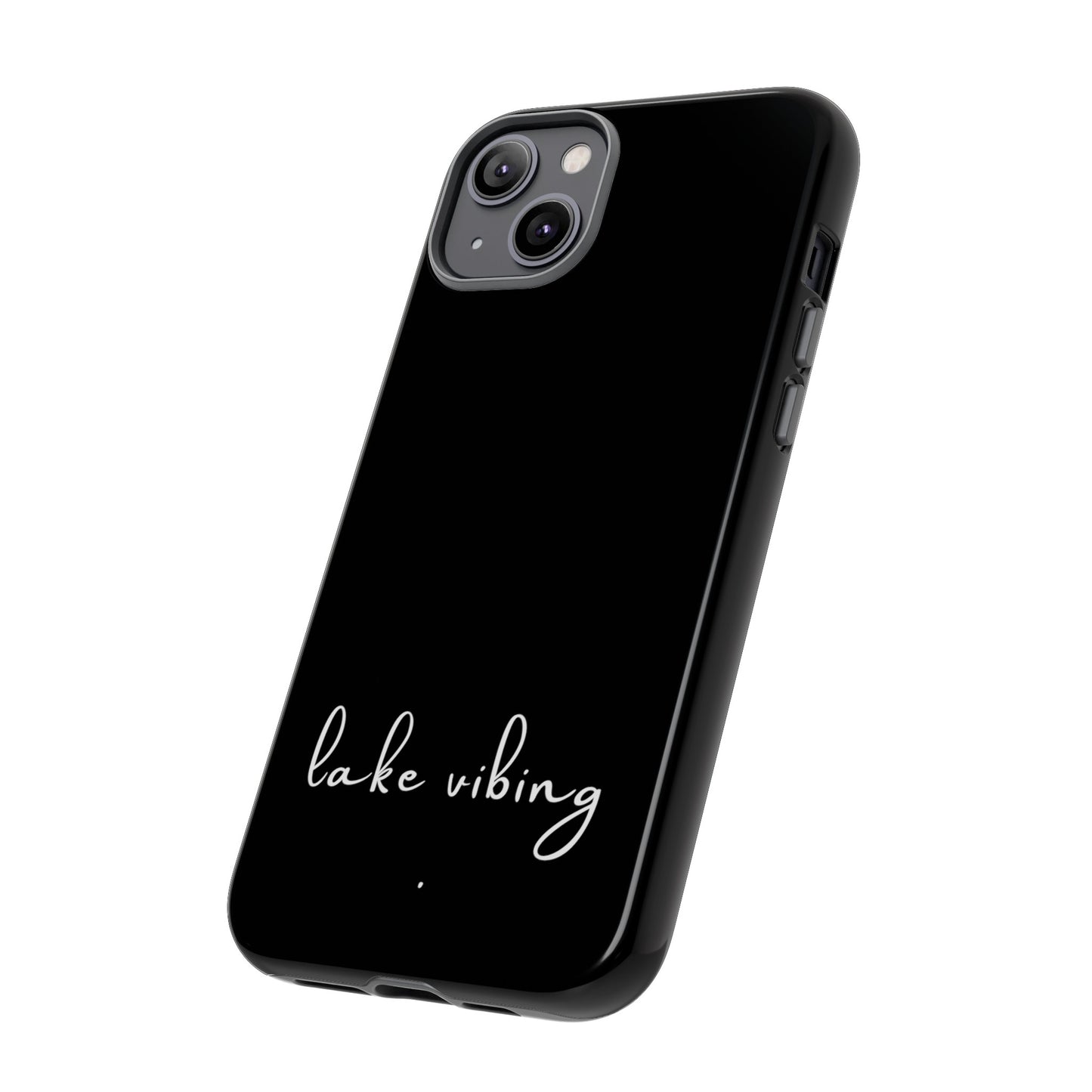 Lake Vibing (period) Tough Phone Cases