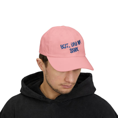 But, Did We Sink? Cap