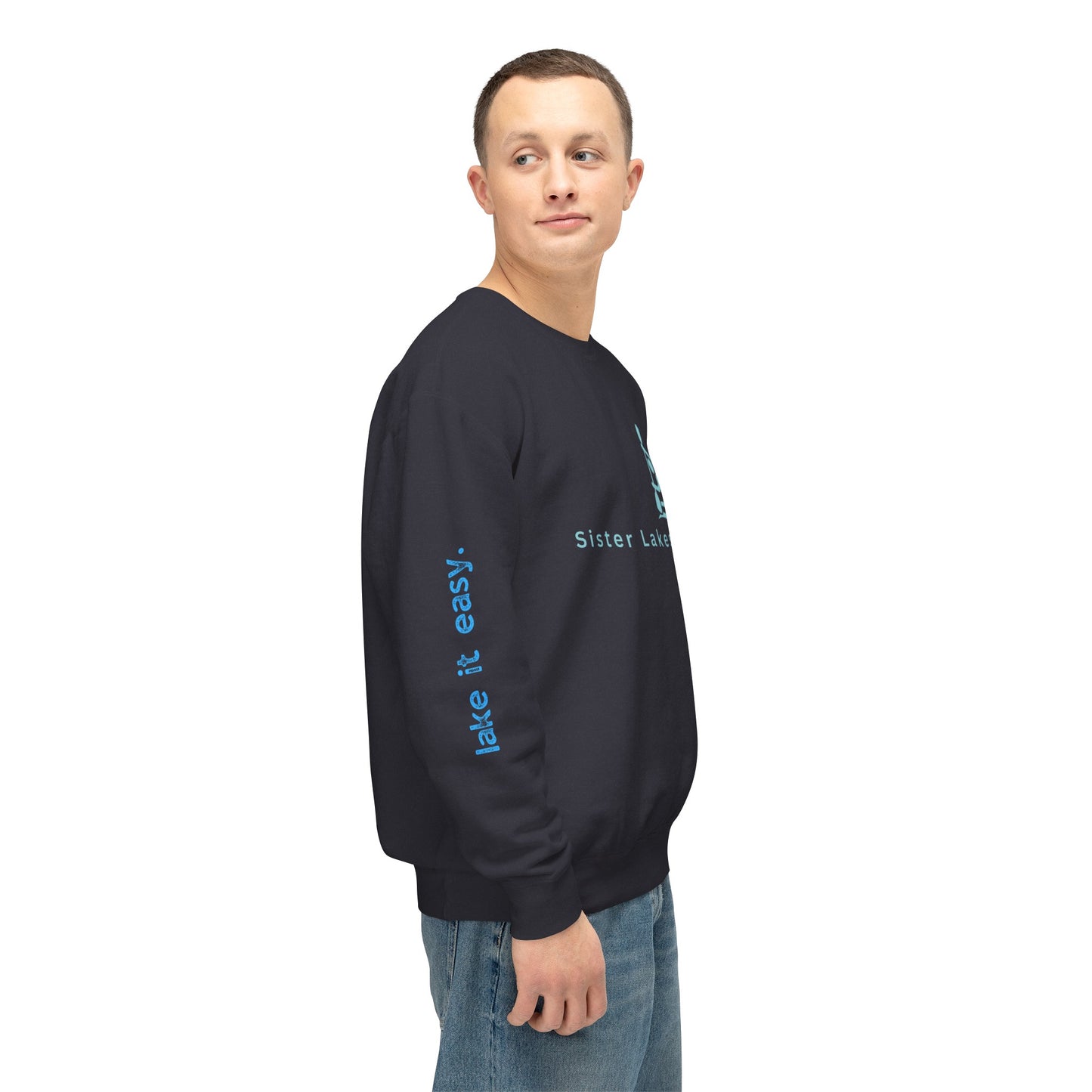 Lake it Easy (on sleeve) Sweatshirt