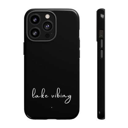 Lake Vibing (period) Tough Phone Cases