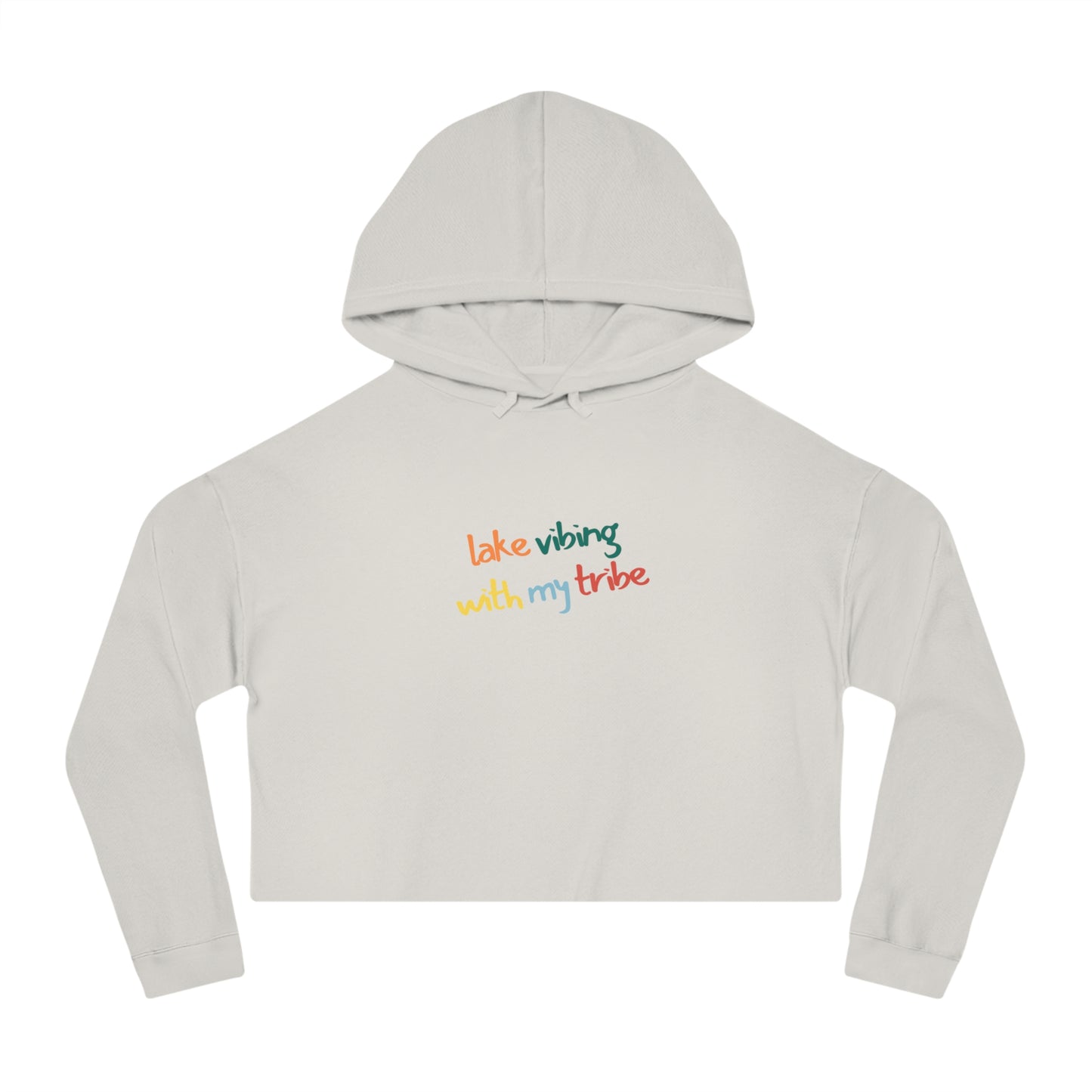 Lake Vibing with my Tribe Women’s Cropped Hooded Sweatshirt