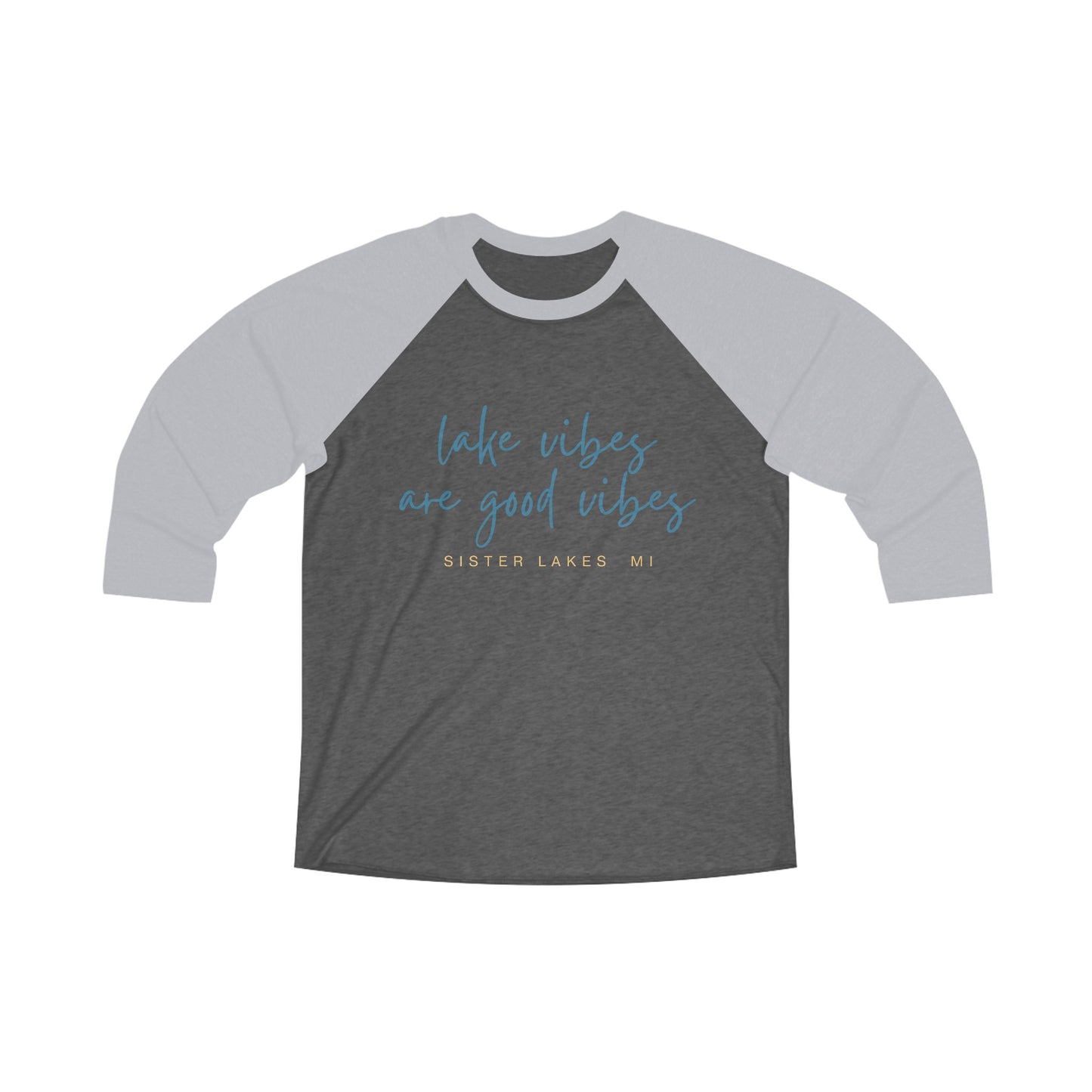 Lake Vibes are Good Vibes Sister Lakes, MI Unisex Tri-Blend 3\4 Raglan Tee