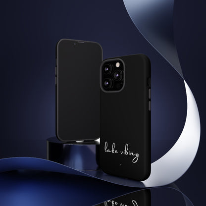 Lake Vibing (period) Tough Phone Cases