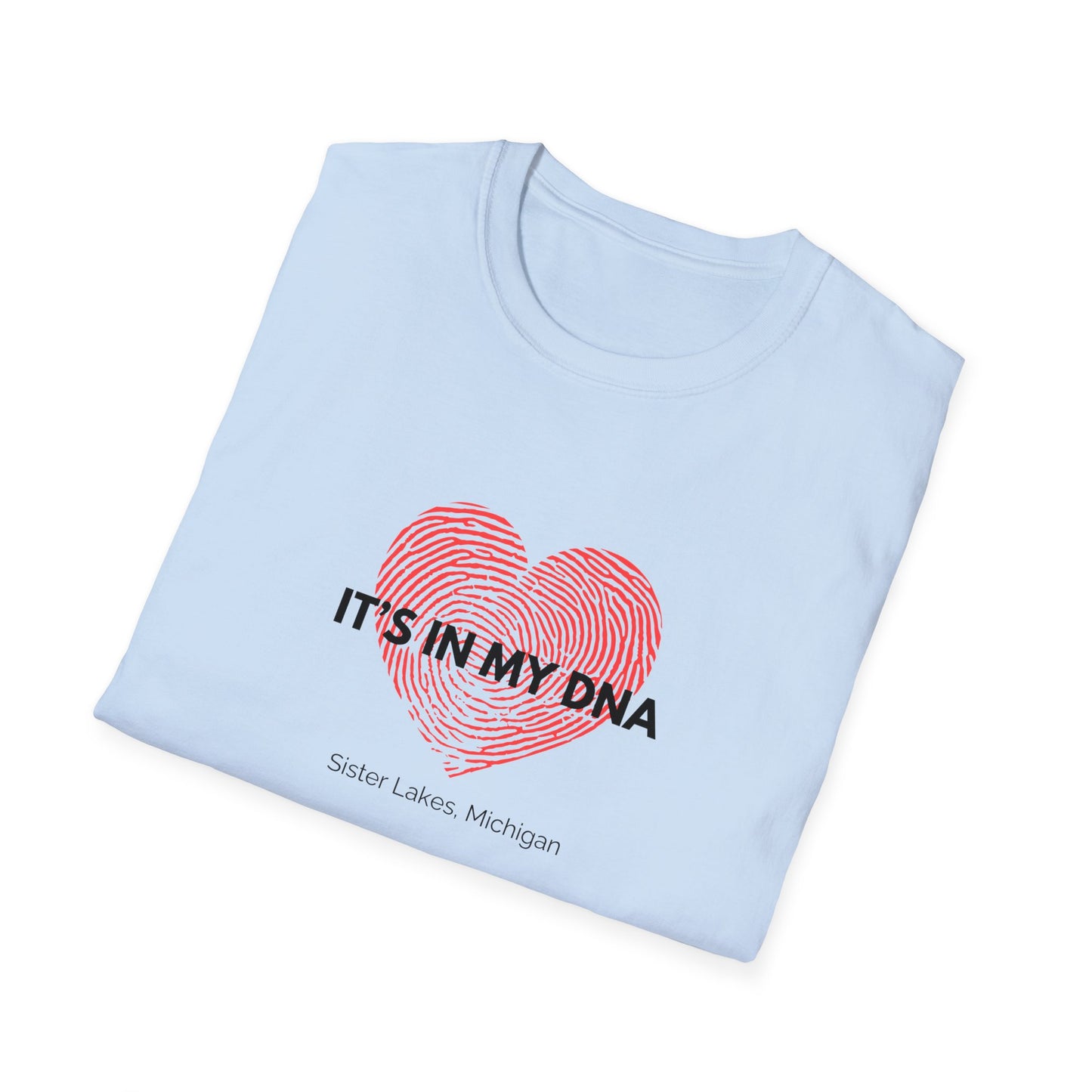 Sister Lakes IT’S IN MY DNA Unisex Softstyle T-Shirt