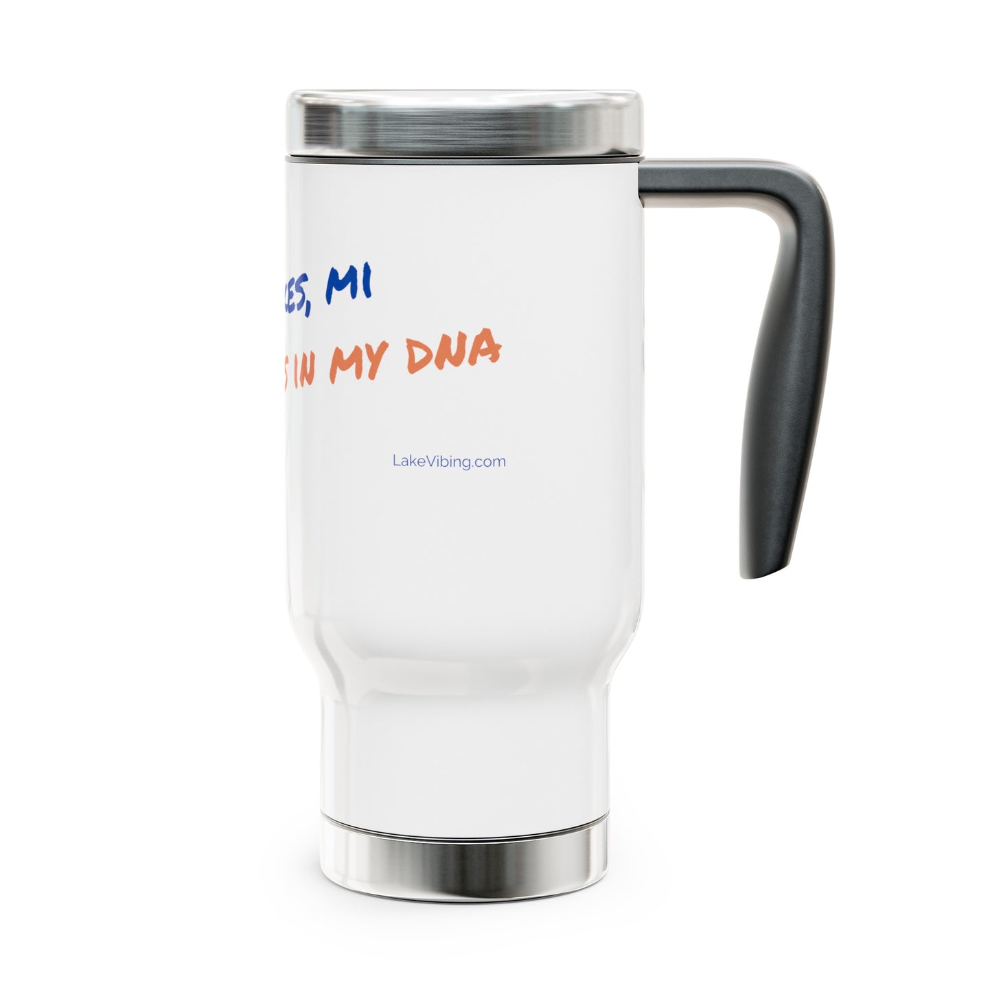 Sister Lakes IT'S IN MY DNA Stainless Steel Travel Mug with Handle, 14oz