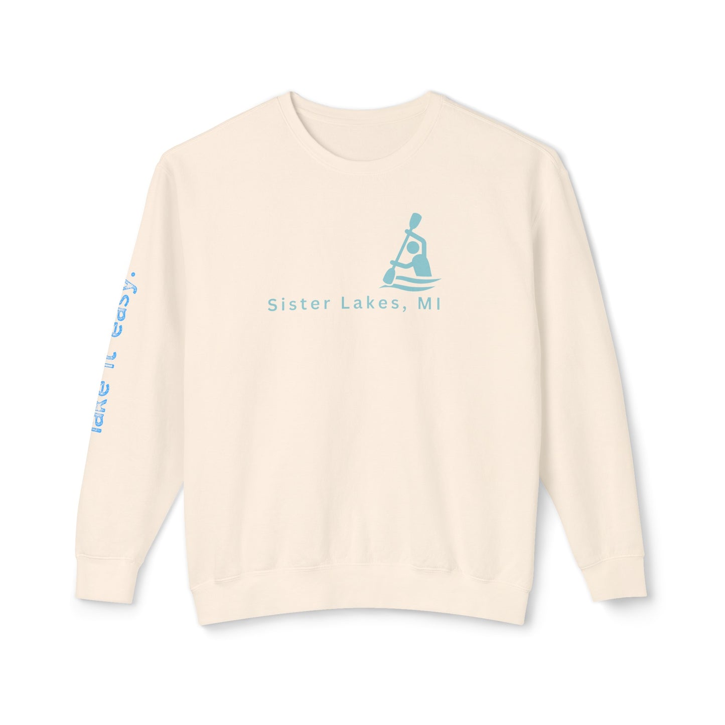 Lake it Easy (on sleeve) Sweatshirt