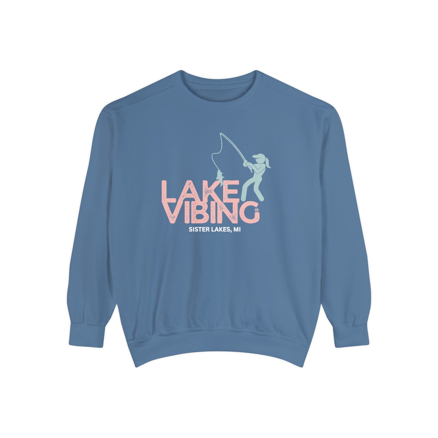 Lake Vibing Fishergirl Sister Lakes mi Unisex Garment-Dyed Sweatshirt