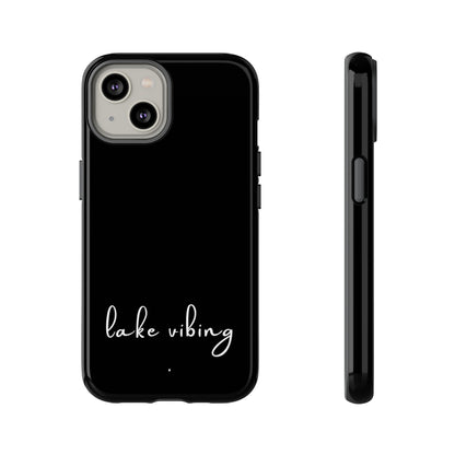 Lake Vibing (period) Tough Phone Cases
